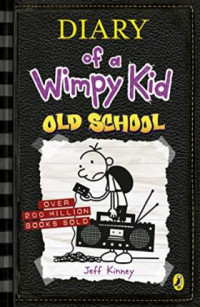 Image of Diary of a wimpy kid : old school